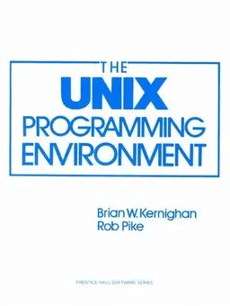 The UNIX Programming Environment by Rob Pike & Brian Kernighan